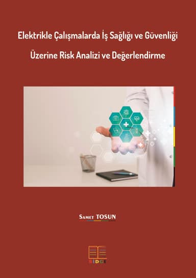Elektrikle Çalışmalarda İş Sağlığı ve Güvenliği Üzerine Risk Analizi ve Değerlendirme kapak görseli