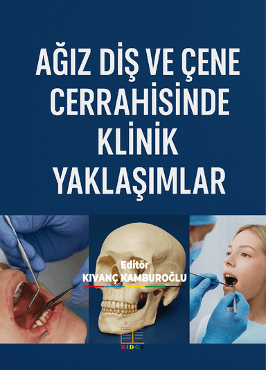 AĞIZ DİŞ VE ÇENE CERRAHİSİNDE KLİNİK YAKLAŞIMLAR kapak görseli