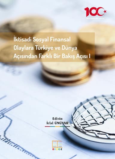 İktisadi Sosyal Finansal Olaylara Türkiye ve Dünya Açısından Farklı Bir Bakış Açısı I kapak görseli
