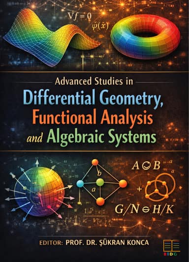 Advanced Studies in Differential Geometry, Functional Analysis and Algebraic Systems kapak görseli