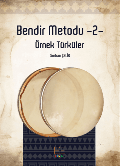 BENDİR METODU-2- ÖRNEK TÜRKÜLER kapak görseli
