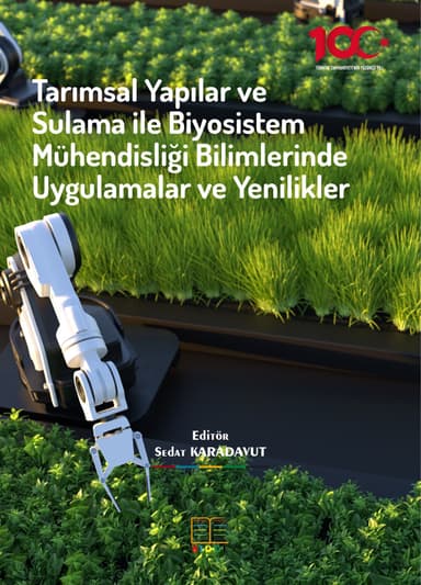 Tarımsal Yapılar ve Sulama ile Biyosistem Mühendisliği Bilimlerinde Uygulamalar ve Yenilikler kapak görseli
