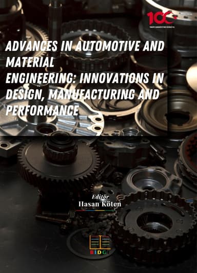 Advances in automotive and material engineering: ınnovations in design, manufacturing, and performance kapak görseli
